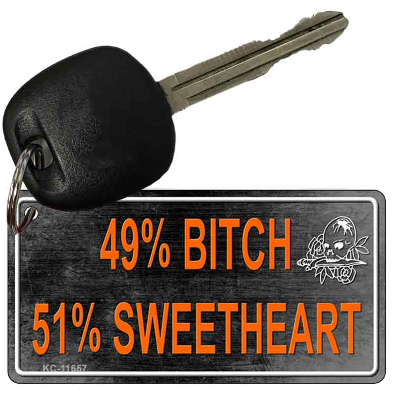 49%Bitch 51% Sweetheart Keychain