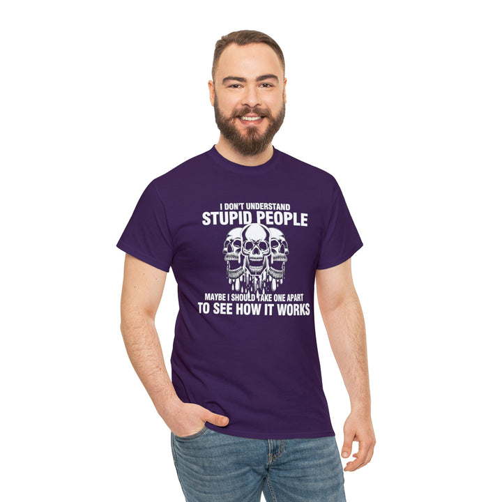 I Don't Understand Stupid People - Unisex Heavy Cotton Tee