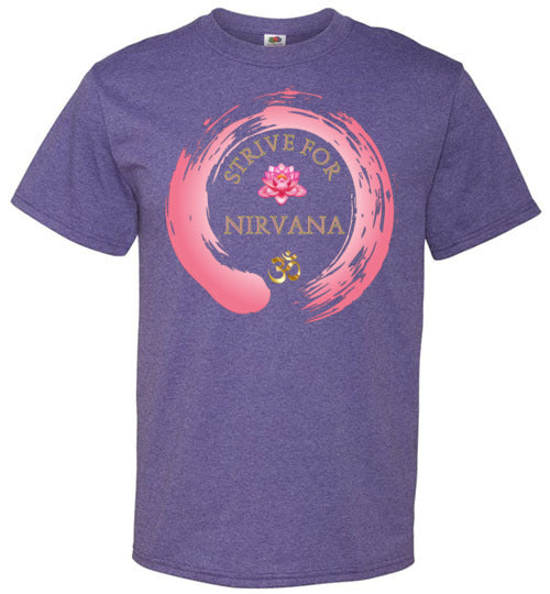 Strive For Nirvana T-Shirt (Small-6XL)