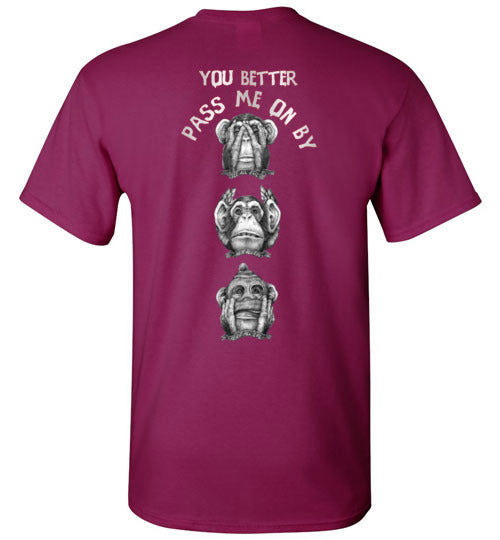 3 - Evil Monkey - You Better Pass Me On By T-Shirt (Sm-5XL)