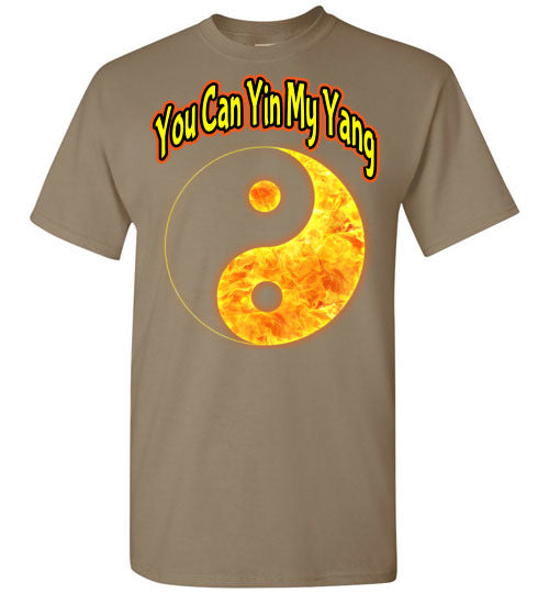 You Can Yin My Yang - Unisex Tee