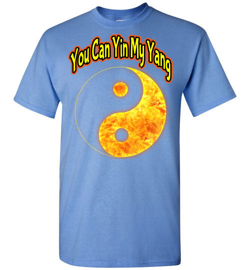 You Can Yin My Yang - Unisex Tee
