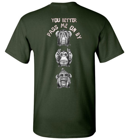 3 - Evil Monkey - You Better Pass Me On By T-Shirt (Sm-5XL)