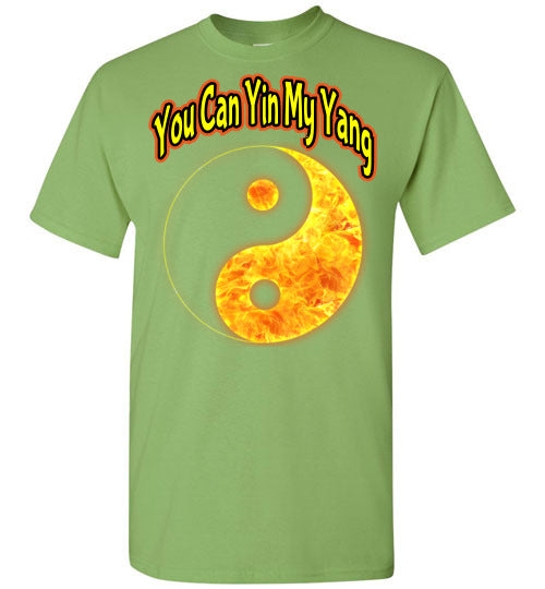 You Can Yin My Yang - Unisex Tee