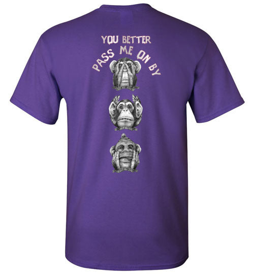 3 - Evil Monkey - You Better Pass Me On By T-Shirt (Sm-5XL)