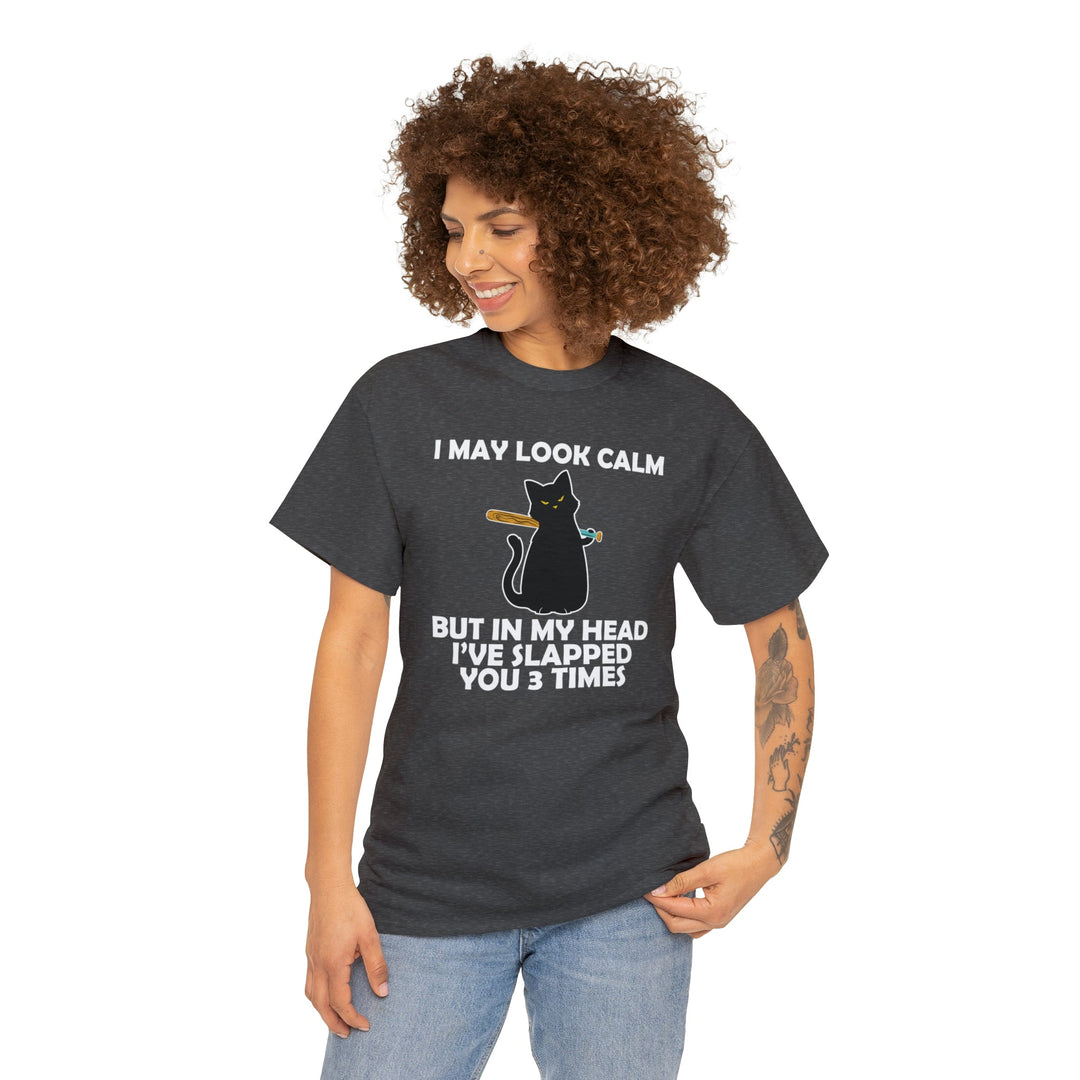 I May Look Calm... Unisex Heavy Cotton Tee