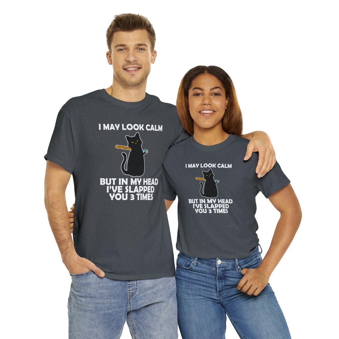 I May Look Calm... Unisex Heavy Cotton Tee