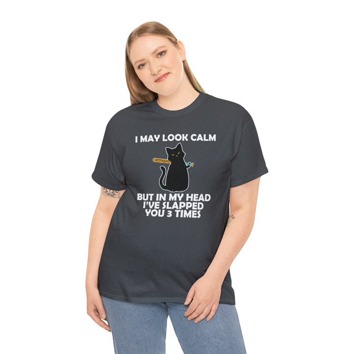 I May Look Calm... Unisex Heavy Cotton Tee