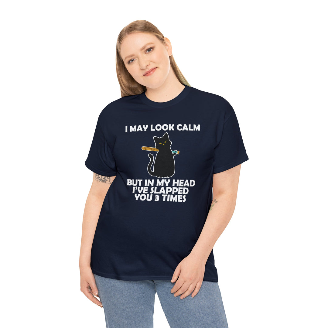 I May Look Calm... Unisex Heavy Cotton Tee