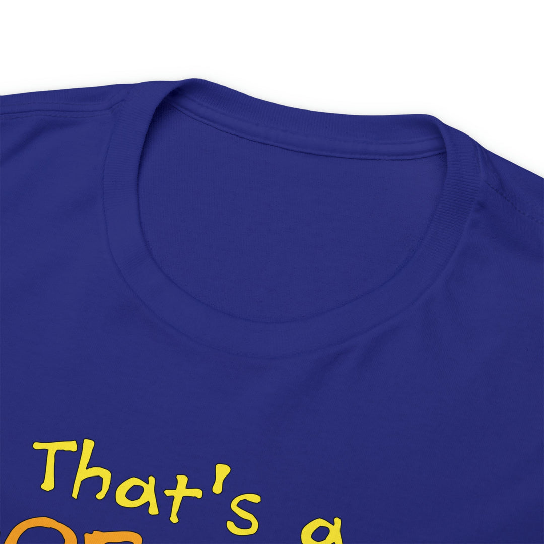 That's a Horrible Idea, What Time? - Unisex Heavy Cotton Tee
