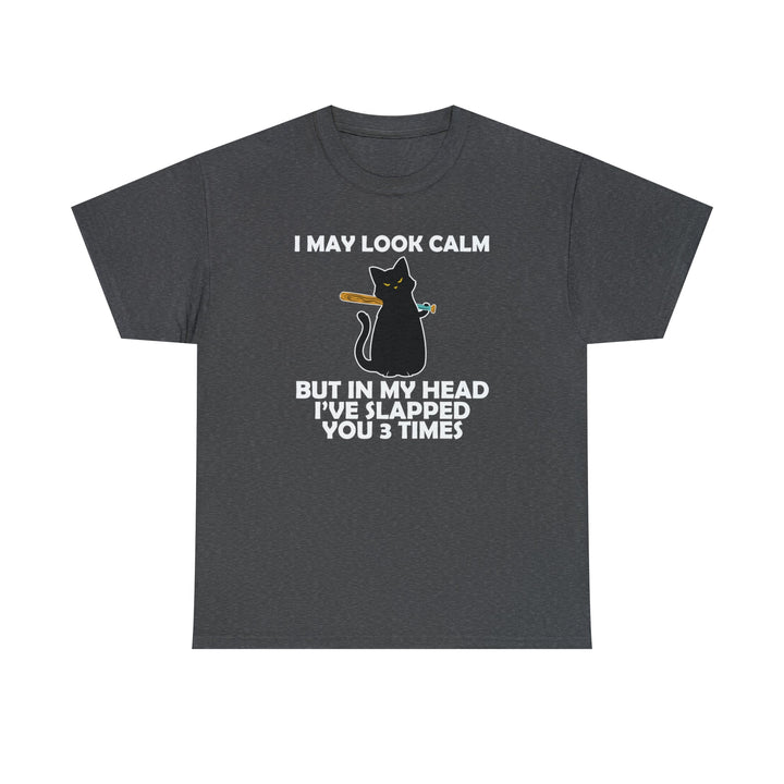 I May Look Calm... Unisex Heavy Cotton Tee