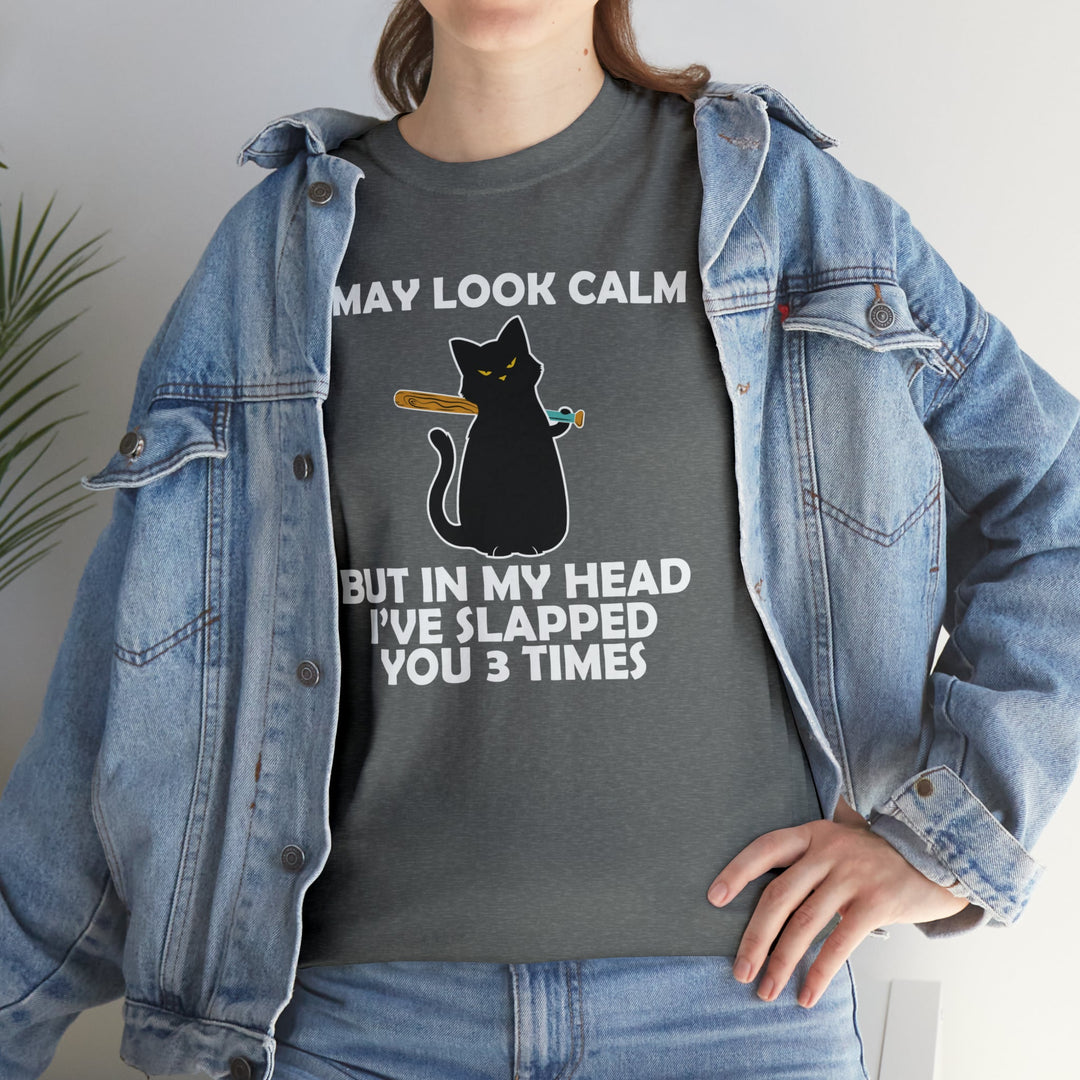 I May Look Calm... Unisex Heavy Cotton Tee