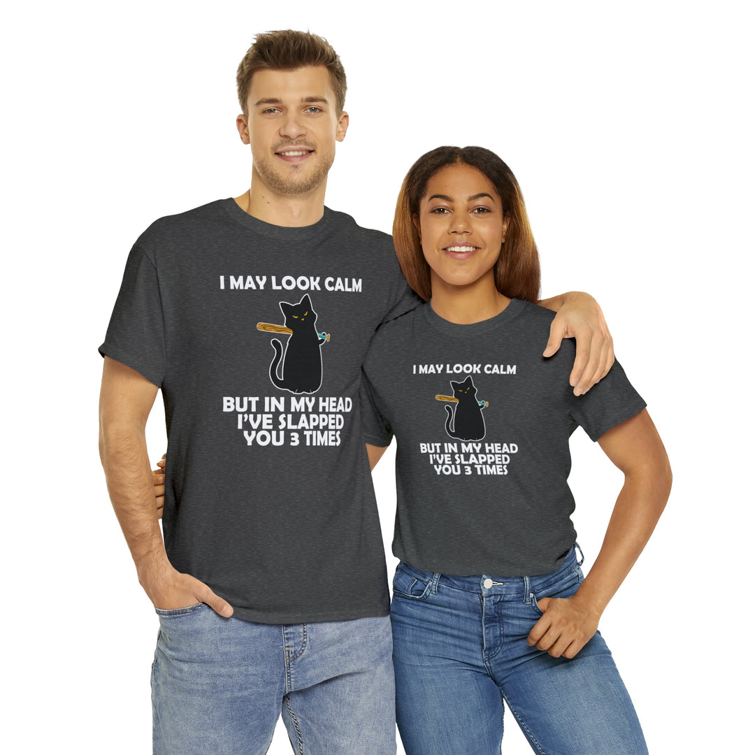 I May Look Calm... Unisex Heavy Cotton Tee