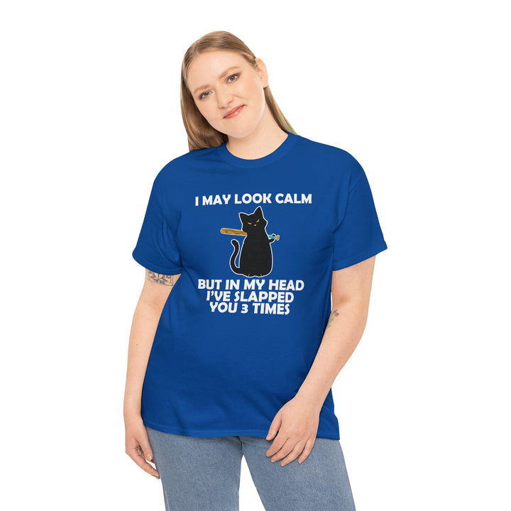 I May Look Calm... Unisex Heavy Cotton Tee