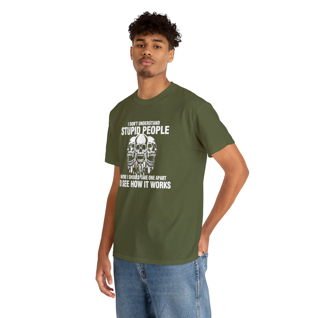 I Don't Understand Stupid People - Unisex Heavy Cotton Tee