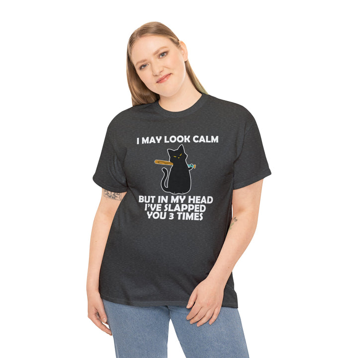 I May Look Calm... Unisex Heavy Cotton Tee
