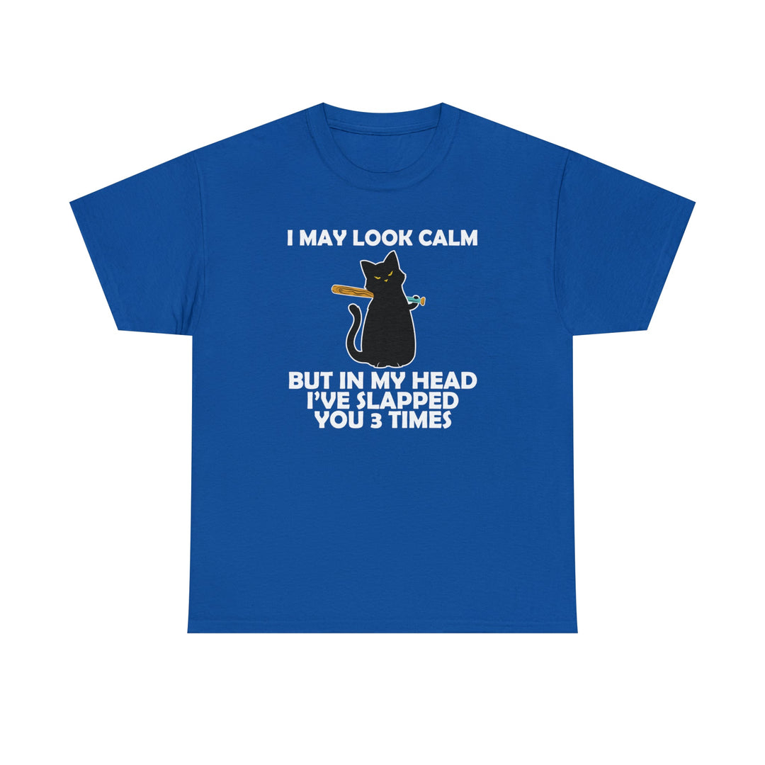 I May Look Calm... Unisex Heavy Cotton Tee