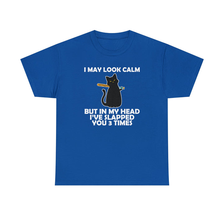 I May Look Calm... Unisex Heavy Cotton Tee
