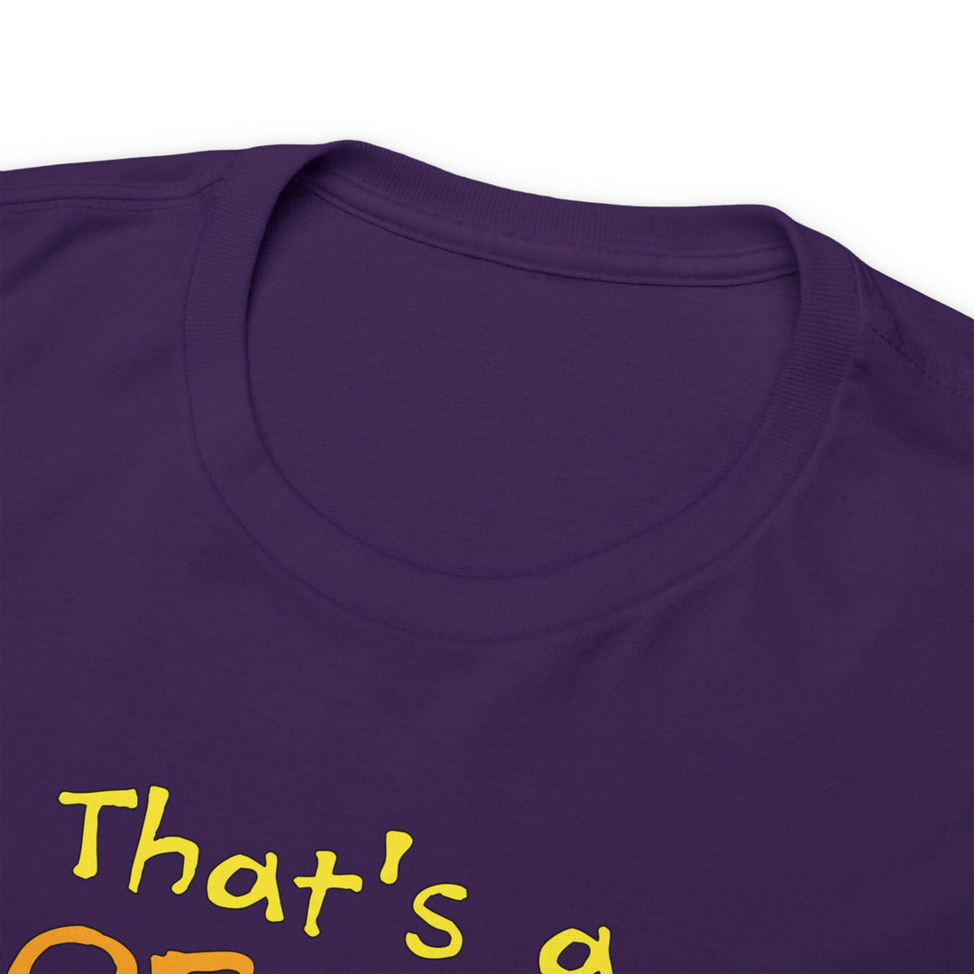 That's a Horrible Idea, What Time? - Unisex Heavy Cotton Tee