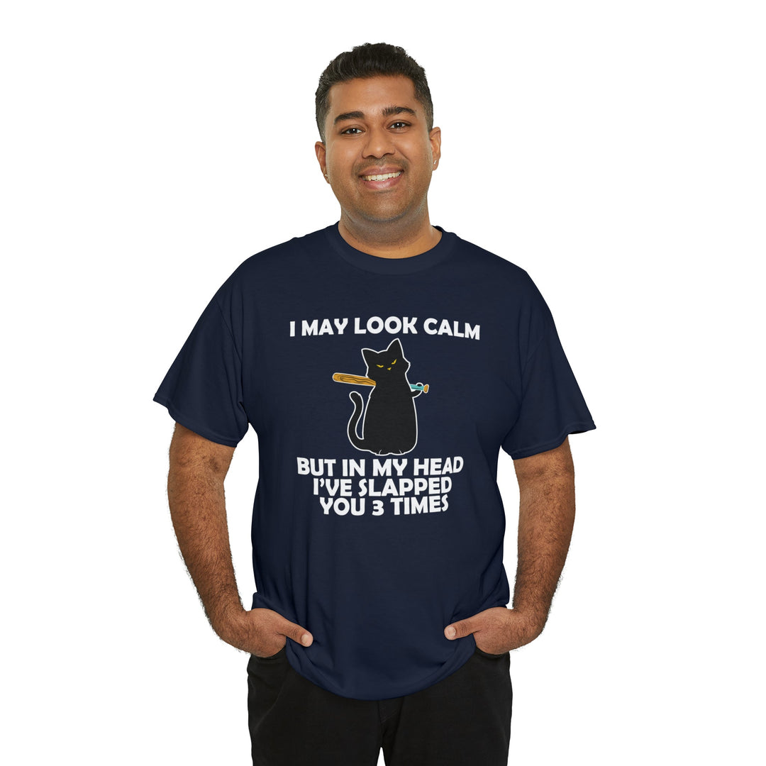 I May Look Calm... Unisex Heavy Cotton Tee