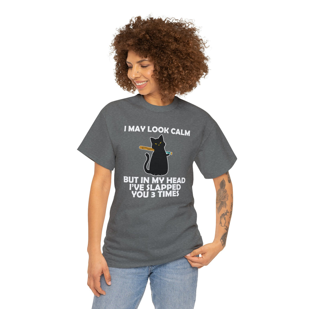 I May Look Calm... Unisex Heavy Cotton Tee
