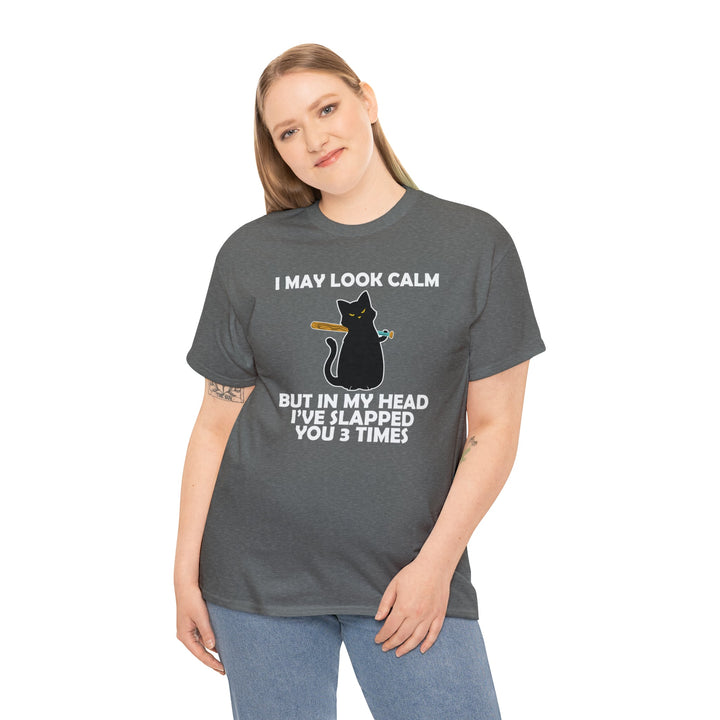I May Look Calm... Unisex Heavy Cotton Tee