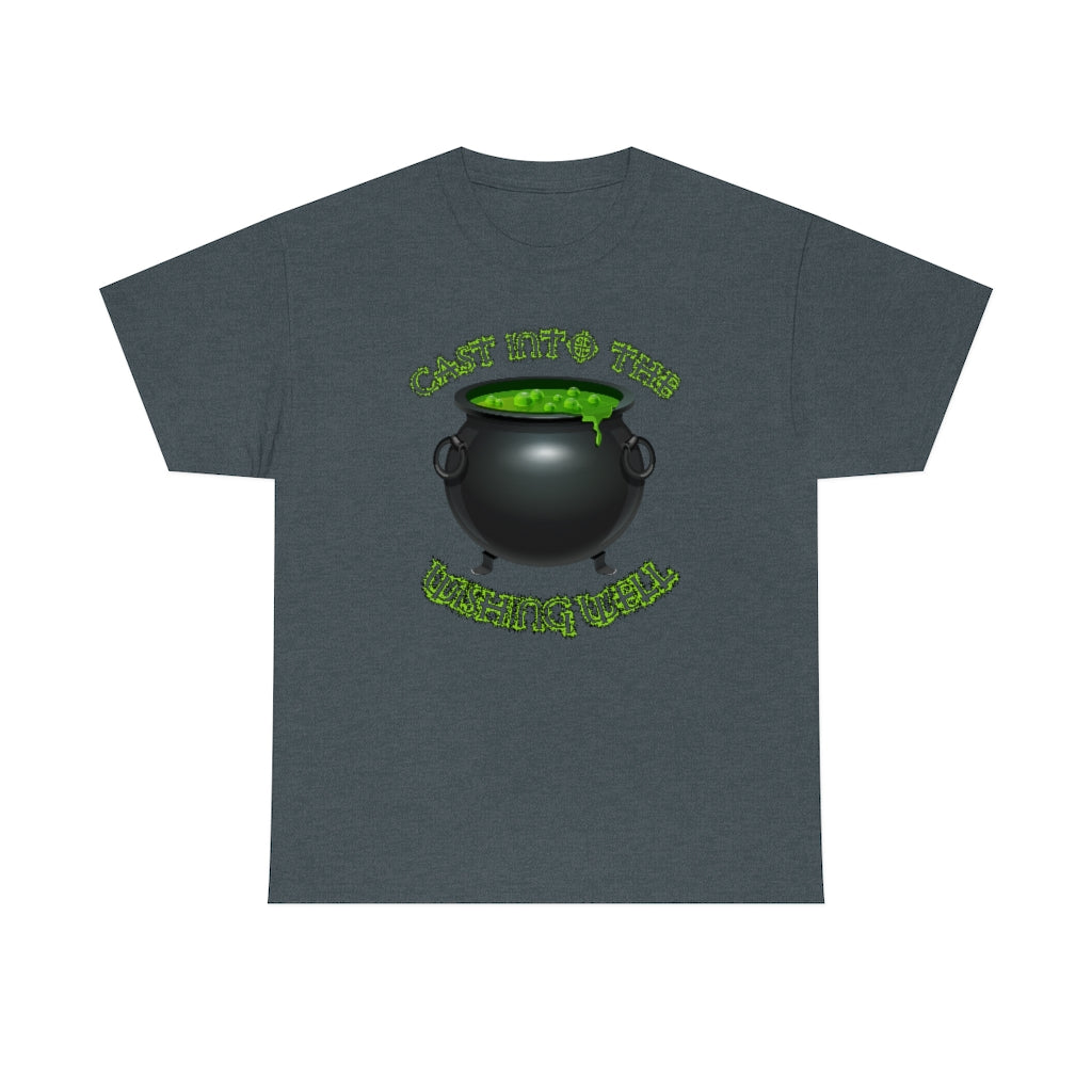 Cast Into the Wishing Well - Unisex Heavy Cotton Tee