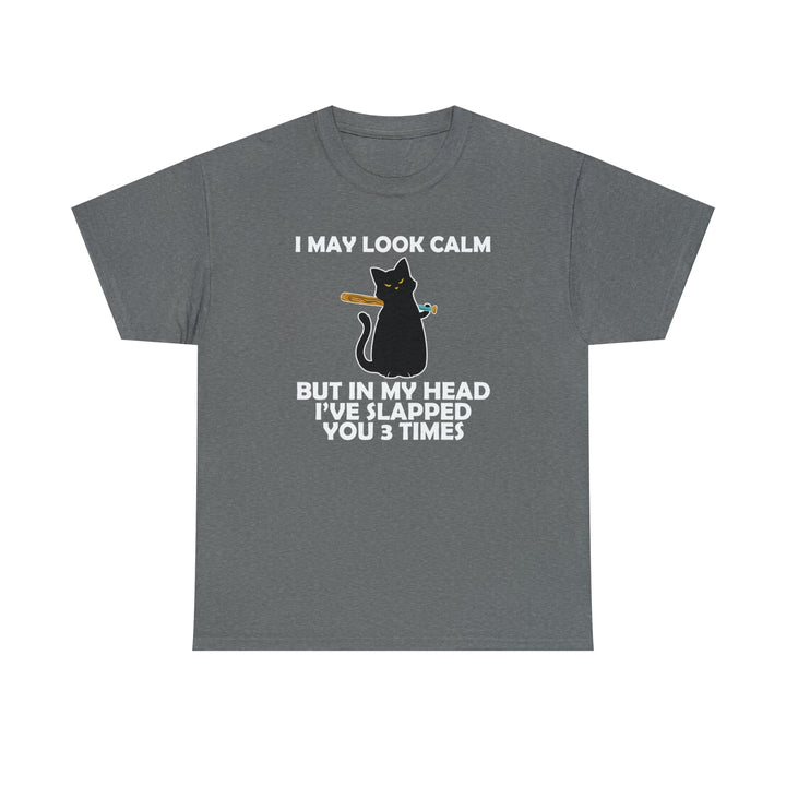 I May Look Calm... Unisex Heavy Cotton Tee