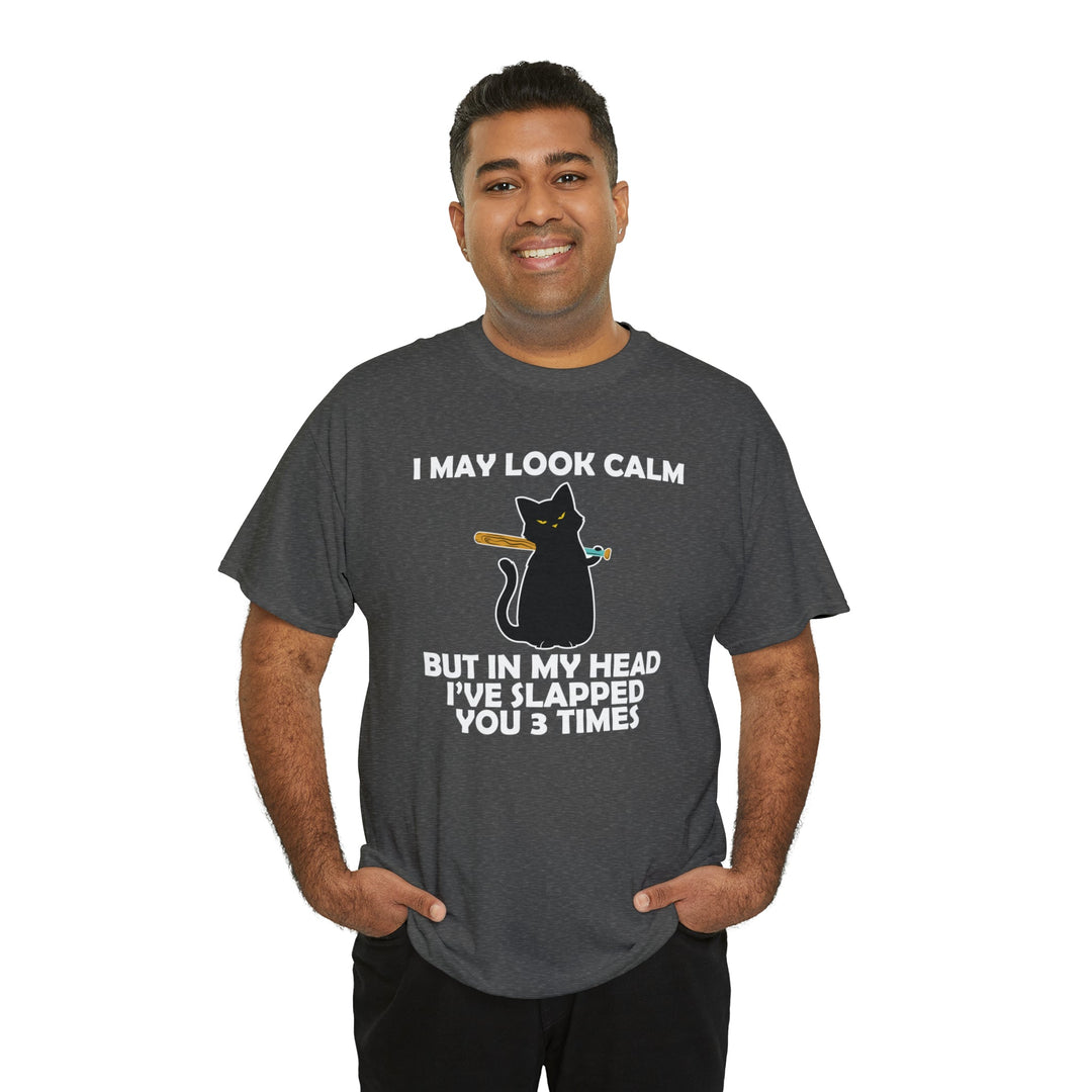 I May Look Calm... Unisex Heavy Cotton Tee