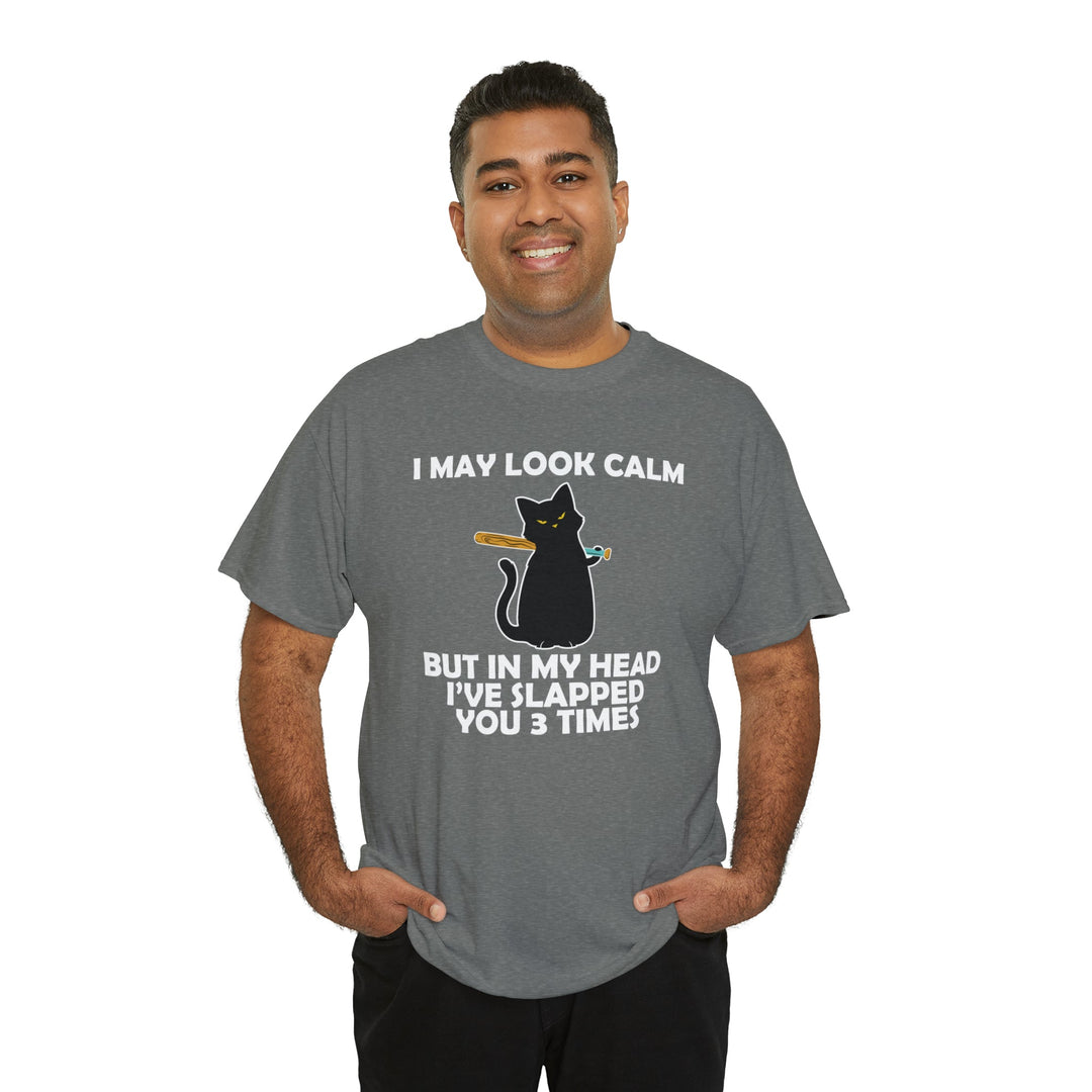 I May Look Calm... Unisex Heavy Cotton Tee