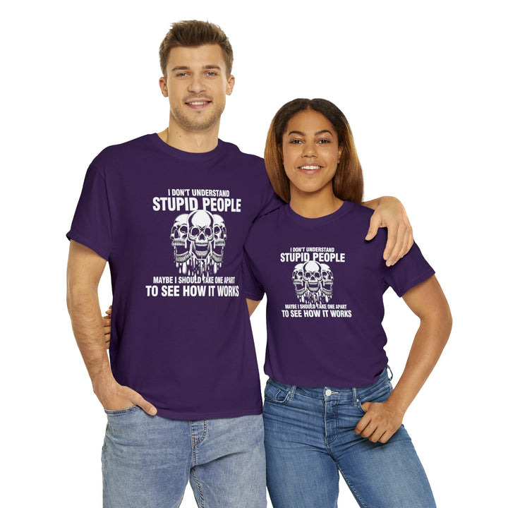 I Don't Understand Stupid People - Unisex Heavy Cotton Tee