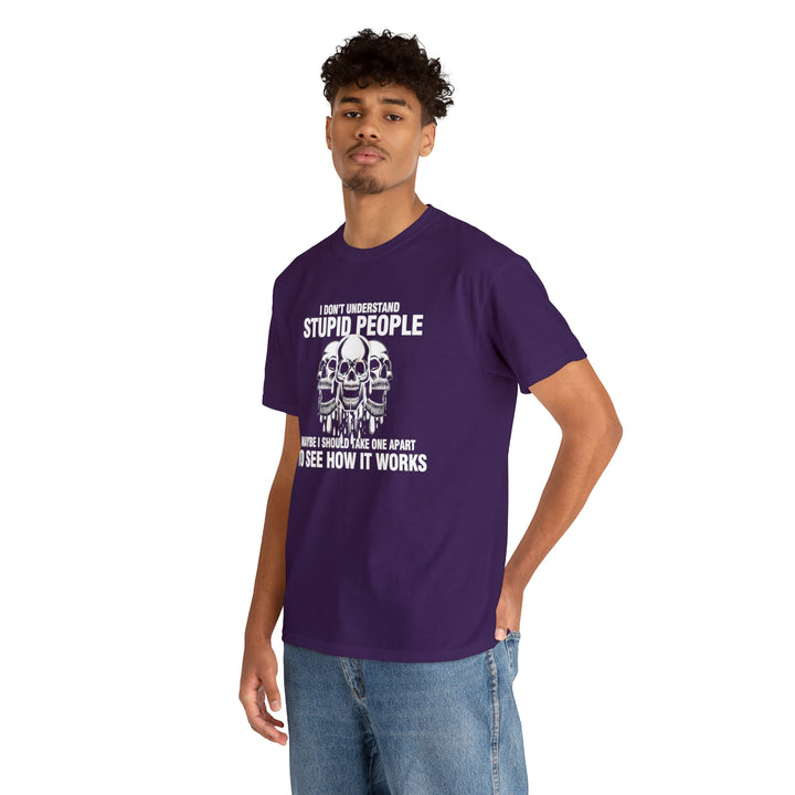 I Don't Understand Stupid People - Unisex Heavy Cotton Tee