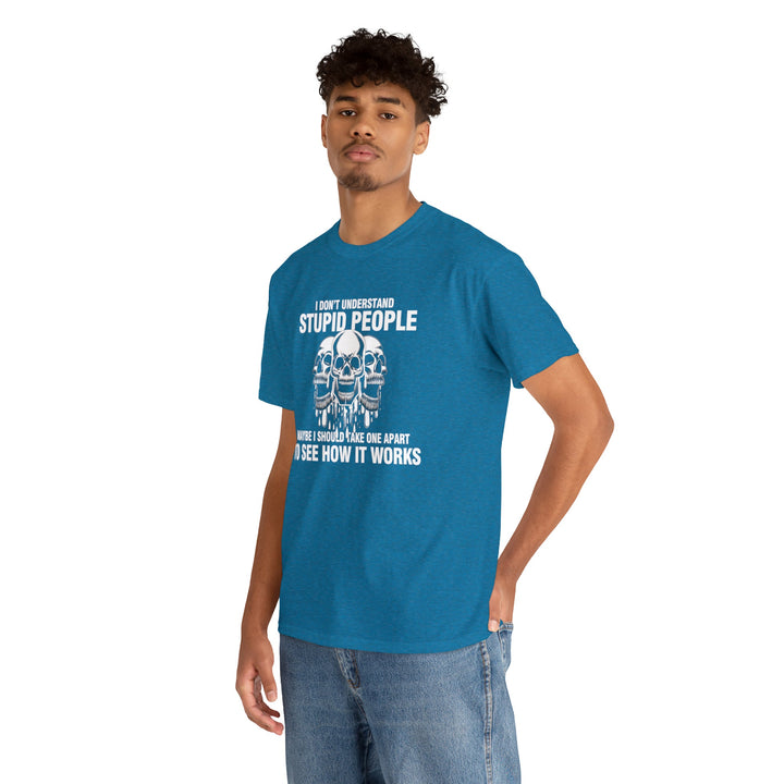 I Don't Understand Stupid People - Unisex Heavy Cotton Tee
