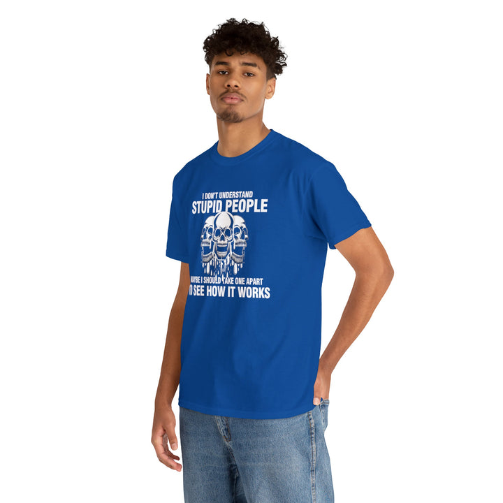 I Don't Understand Stupid People - Unisex Heavy Cotton Tee