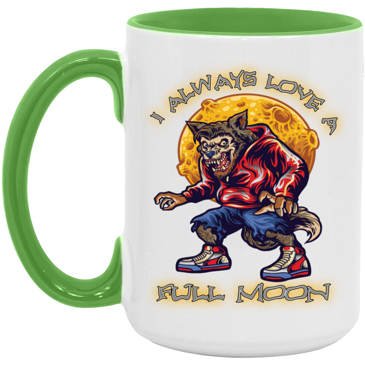 I Love A Full Moon - 15oz. Accent Mug