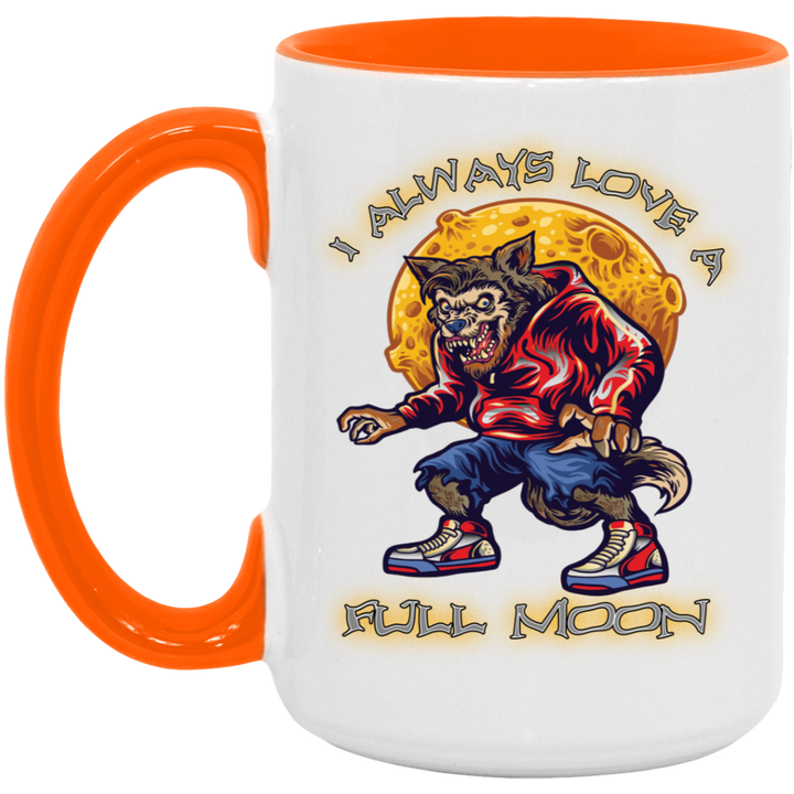 I Love A Full Moon - 15oz. Accent Mug