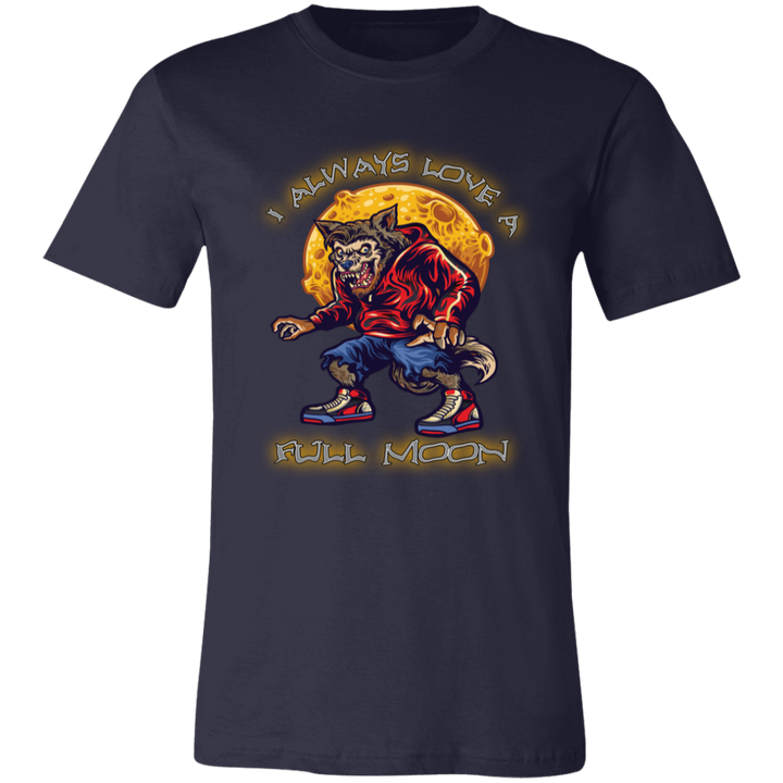 I Love A Full Moon - Unisex T-Shirt