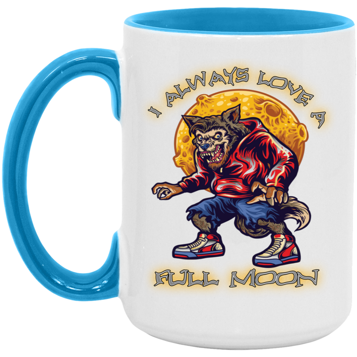 I Love A Full Moon - 15oz. Accent Mug