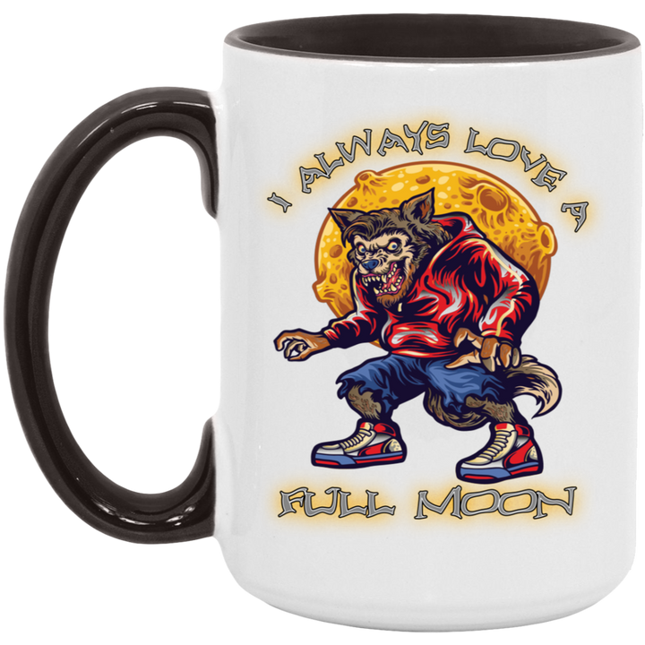 I Love A Full Moon - 15oz. Accent Mug