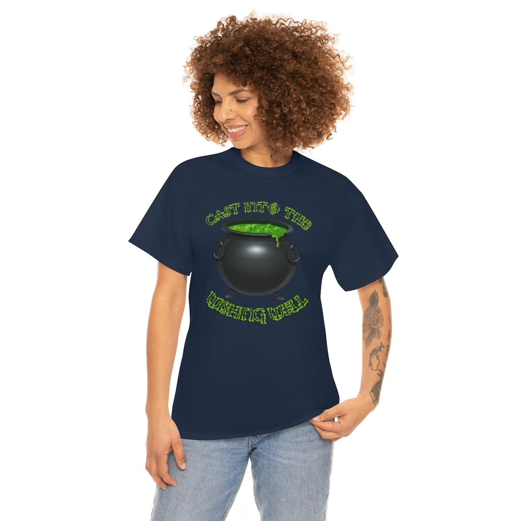 Cast Into the Wishing Well - Unisex Heavy Cotton Tee