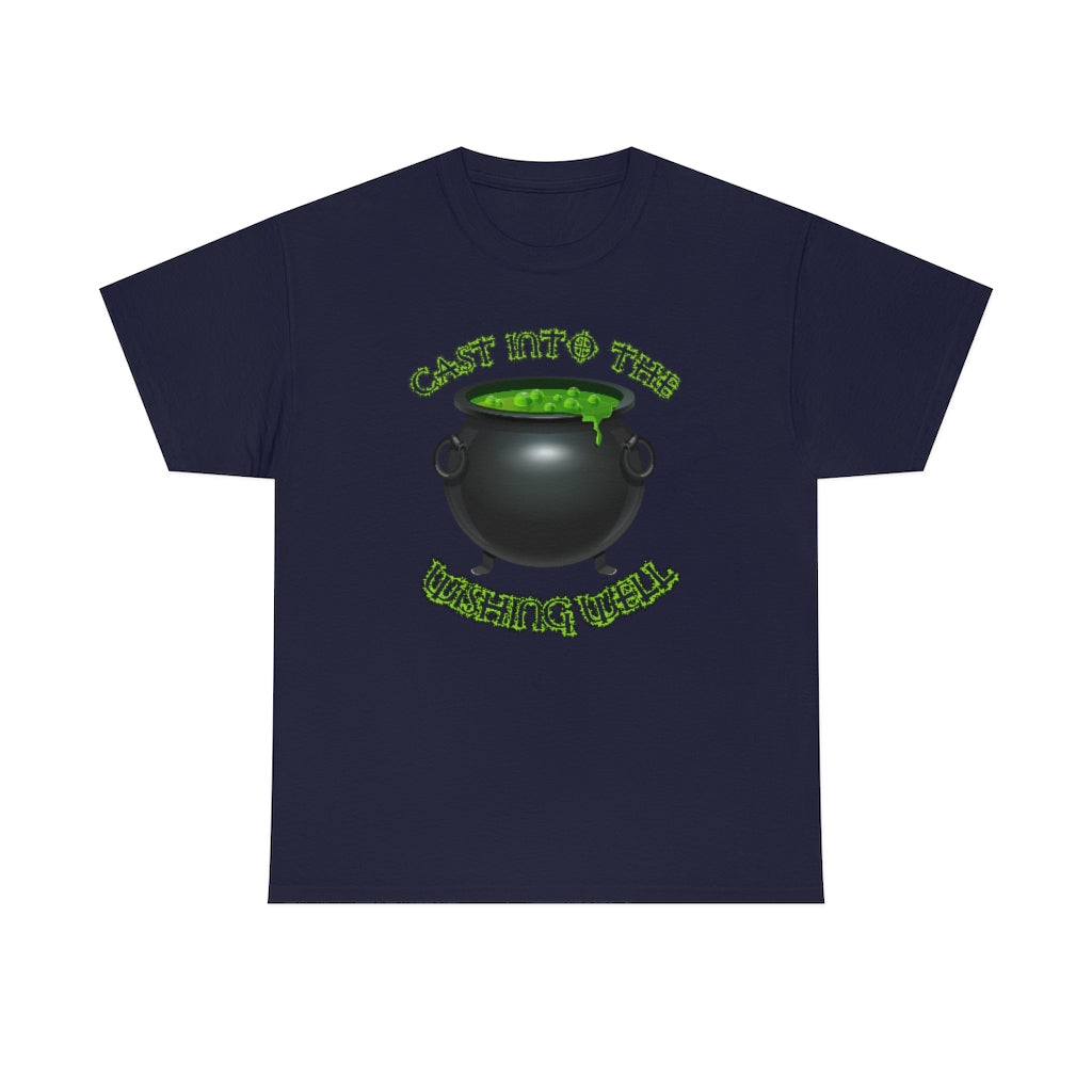 Cast Into the Wishing Well - Unisex Heavy Cotton Tee