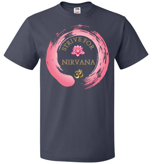 Strive For Nirvana T-Shirt (Small-6XL)