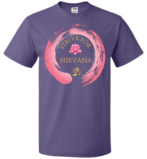 Strive For Nirvana T-Shirt (Small-6XL)