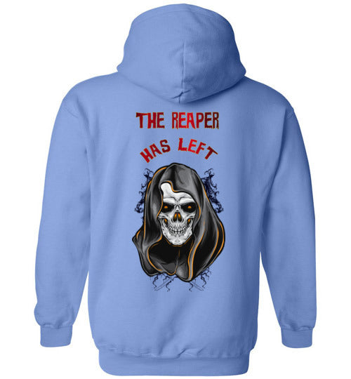 The Reaper Has Arrived / Left (Front and Back Images) Hoodie
