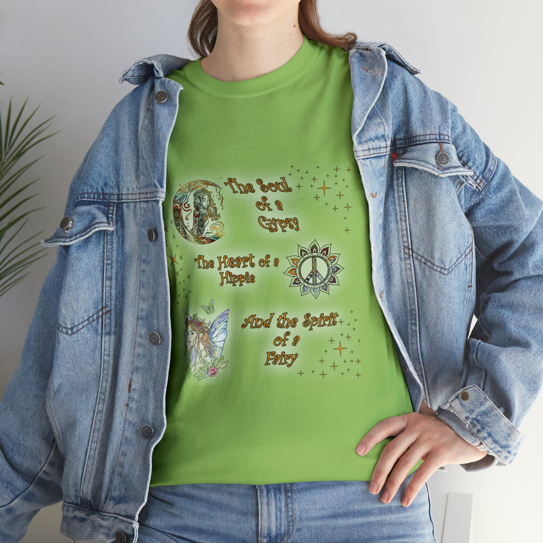 Soul of a Gypsy, Heart of a Hippie and Spirit of a Fairy - Unisex Heavy Cotton Tee