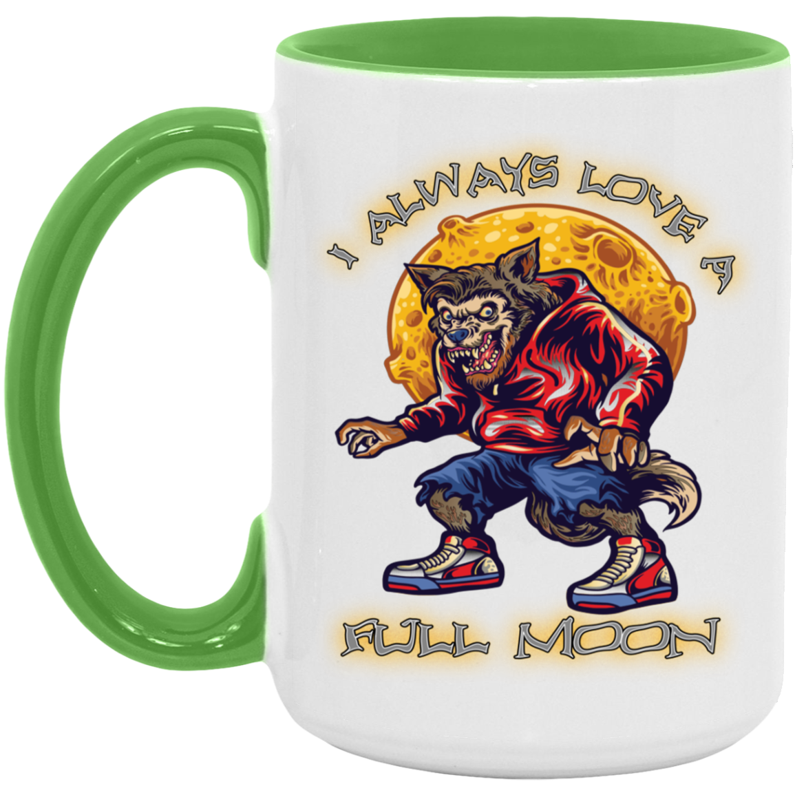 I Love A Full Moon - 15oz. Accent Mug