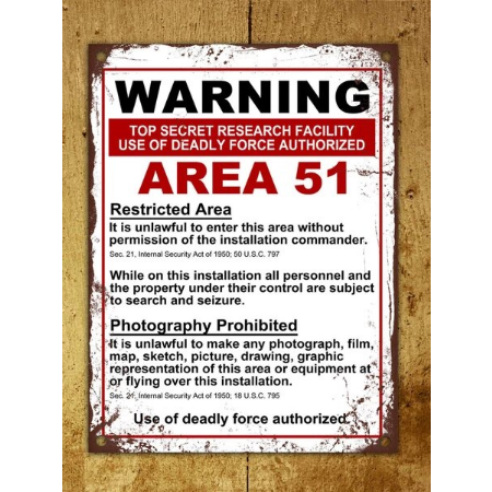 Metal Sign Area 51 Research Facilty - Deadly Force Authorized