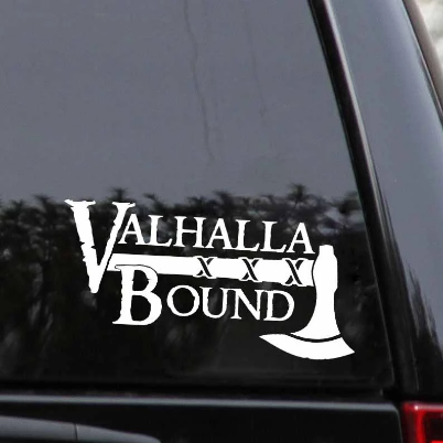 Valhalla Bound Viking Decal (Black or Silver)
