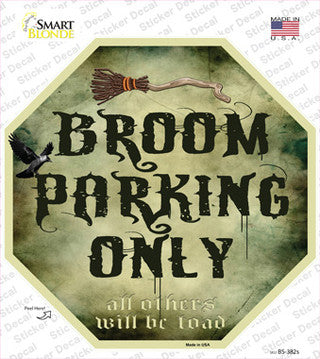 Broom Parking Only Decal / Sticker