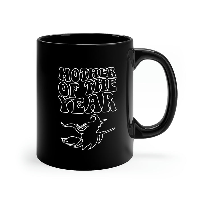 Mother of the Year - Witch 11oz Black Mug